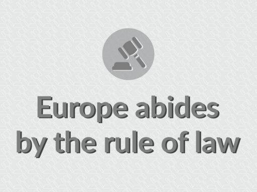 Europe abides by the rule of law